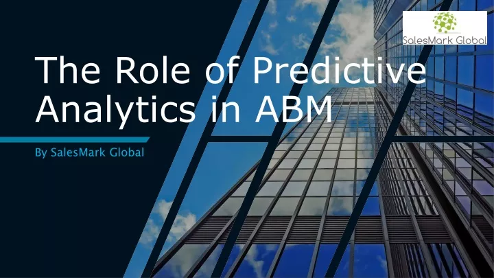 the role of predictive analytics in abm
