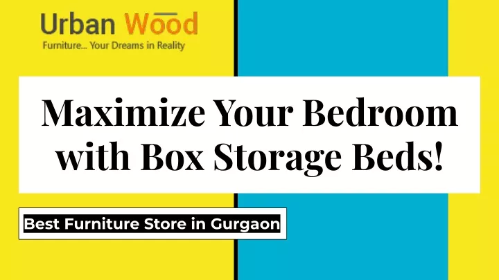 maximize your bedroom with box storage beds