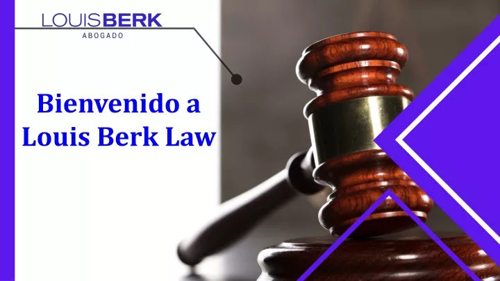 bienvenido a louis berk law