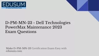 D-PM-MN-23 - Dell Technologies PowerMax Maintenance 2023 Exam Questions