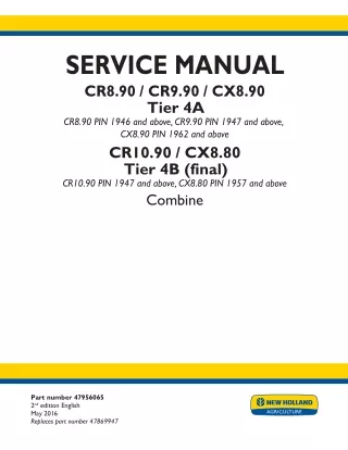 New Holland CX8.80 Tier 4B (final) Combine Service Repair Manual PIN 1957 and above