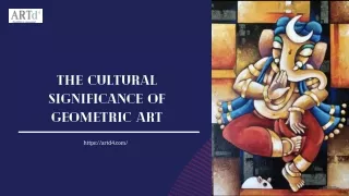 The Cultural Significance of Geometric Art