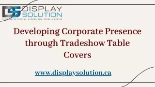 Developing Corporate Presence through Tradeshow Table Covers