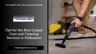 Opt for the Best Carpet Care and Cleaning Services in Melbourne