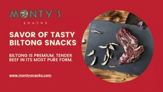 Savor of tasty Biltong Snacks Monty’s Snacks