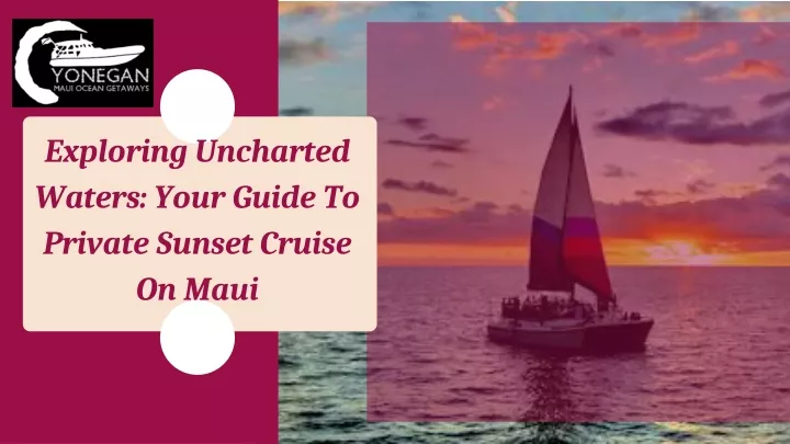 exploring uncharted waters your guide to private