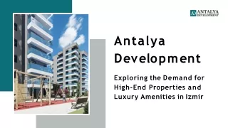 Why Antalya and Izmir Are Prime Real Estate Destinations | Antalya Development