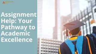 Assignment Help Your Pathway to Academic Excellence