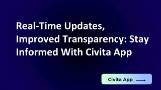 Real-Time Updates, Improved Transparency_ Stay Informed With Civita App.