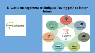E-Waste management techniques_ Paving path to better future (1)