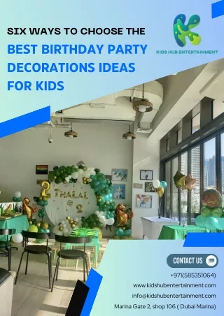Six Ways to Choose the Best Birthday Party Decorations Ideas For Kids