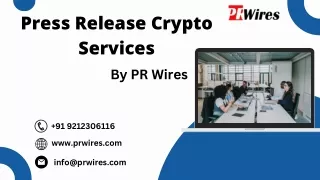 Introduction to Tailored Press Release Crypto Services