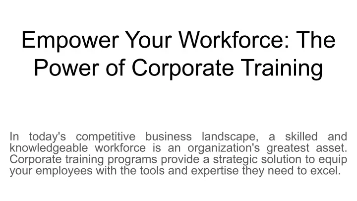 empower your workforce the power of corporate
