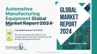Automotive Manufacturing Equipment Global Market Report 2024