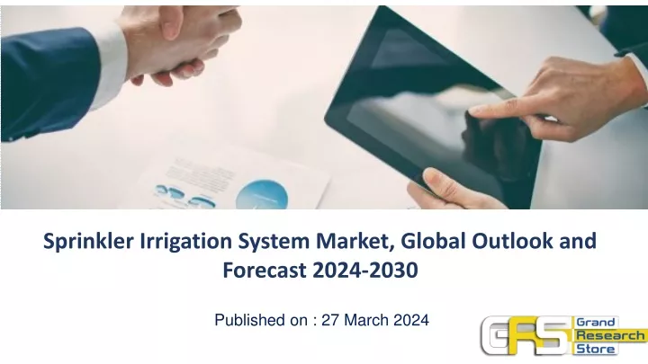 sprinkler irrigation system market global outlook