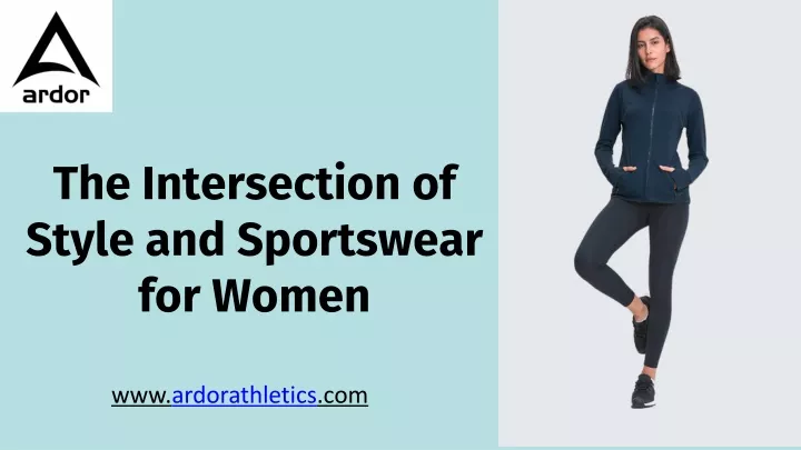 the intersection of style and sportswear for women