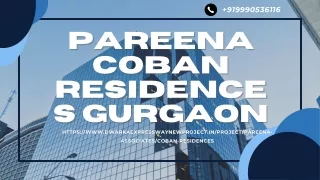 pareena coban residences Gurgaon (1)