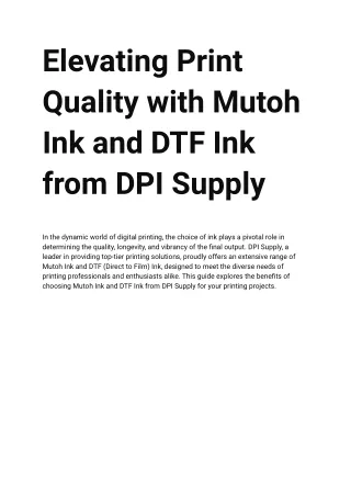 Elevating Print Quality with Mutoh Ink and DTF Ink from DPI Supply
