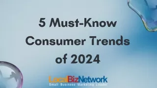 5 Must-Know Consumer Trends of 2024