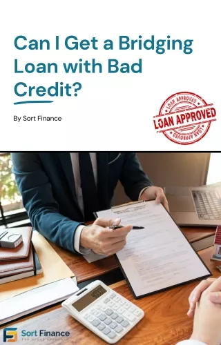 Can I Get a Bridging Loan with Bad Credit?