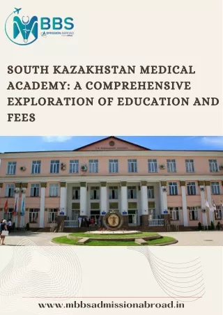 Exploring Excellence at South Kazakhstan Medical Academy: A Guide to Education a