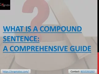 What is a Compound Sentence: A Comprehensive Guide