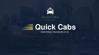 Taxi Wellington and Taxi Christchurch | Quick Cabs
