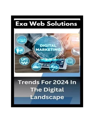 Trends For 2024 In The Digital Landscape