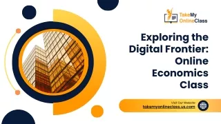 Exploring the Digital Frontier: Online Economics Class