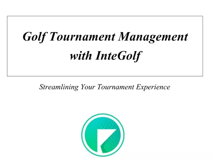 golf tournament management with integolf