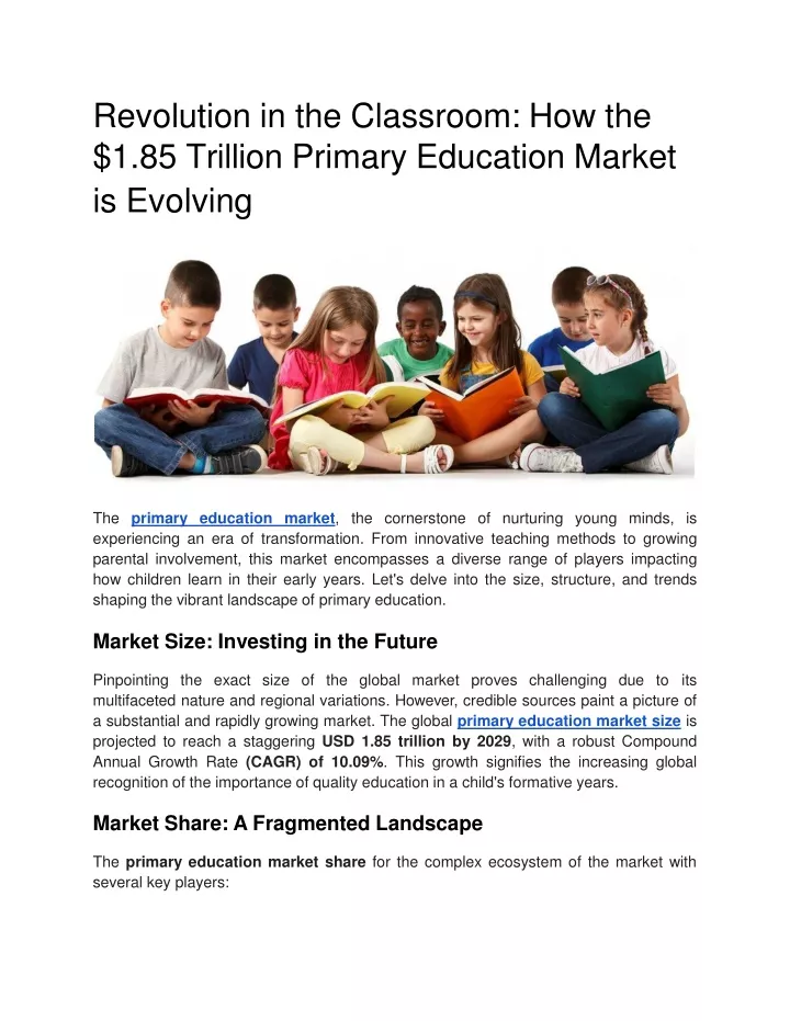 revolution in the classroom how the 1 85 trillion primary education market is evolving