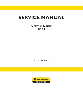 NEW HOLLAND D255 CRAWLER DOZER Service Repair Manual