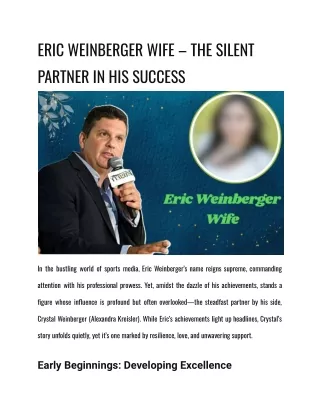 ERIC WEINBERGER WIFE – THE SILENT PARTNER IN HIS SUCCESS