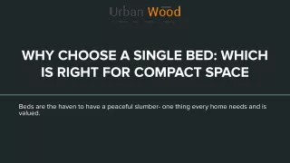 why choose a single bed which is right