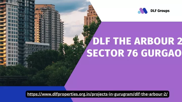 PPT - DLF The Arbour 2 Sector 76 Gurgaon | Prime Residences PowerPoint ...