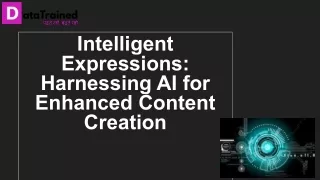 Intelligent Expressions_ Harnessing AI for Enhanced Content Creation