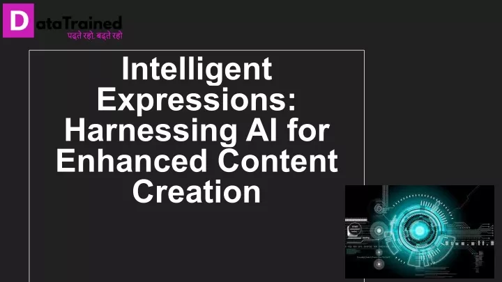 intelligent expressions harnessing