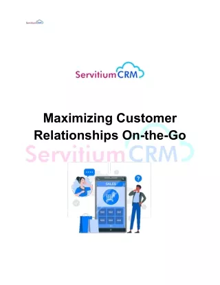 Maximizing Customer Relationships On-the-Go with Mobile CRM Solutions