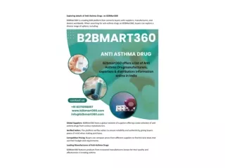 Exploring details of Anti Asthma Drugs at B2bmart360.