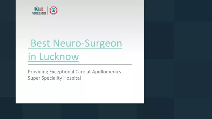 best neuro surgeon in lucknow
