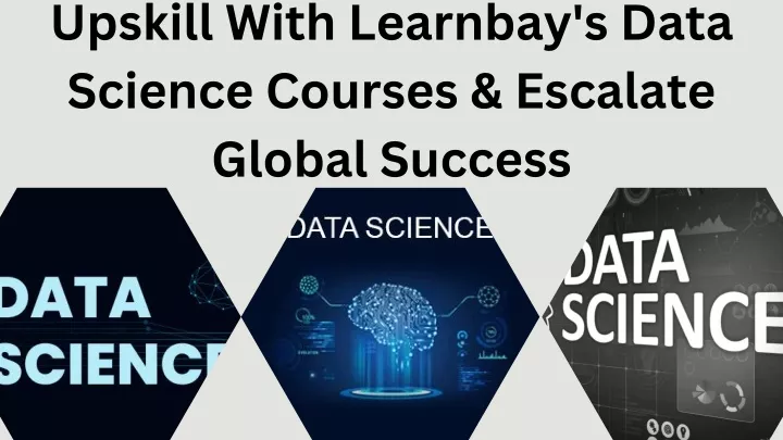 upskill with learnbay s data science courses