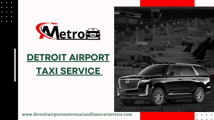 detroit airport taxi service