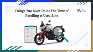 Things You Must Do At The Time of Reselling A Used Bike