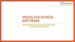 Why Vidyalaya School App is the best choice for Educational institutes