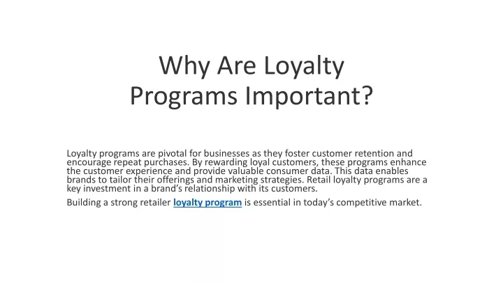why are loyalty programs important