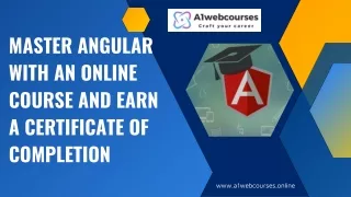 Master Angular with an Online Course and Earn a Certificate of Completion