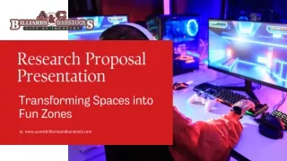 Research Proposal Presentation Transforming Spaces into Fun Zones
