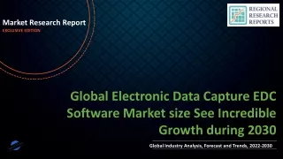 Electronic Data Capture EDC Software Market size See Incredible Growth during 2030