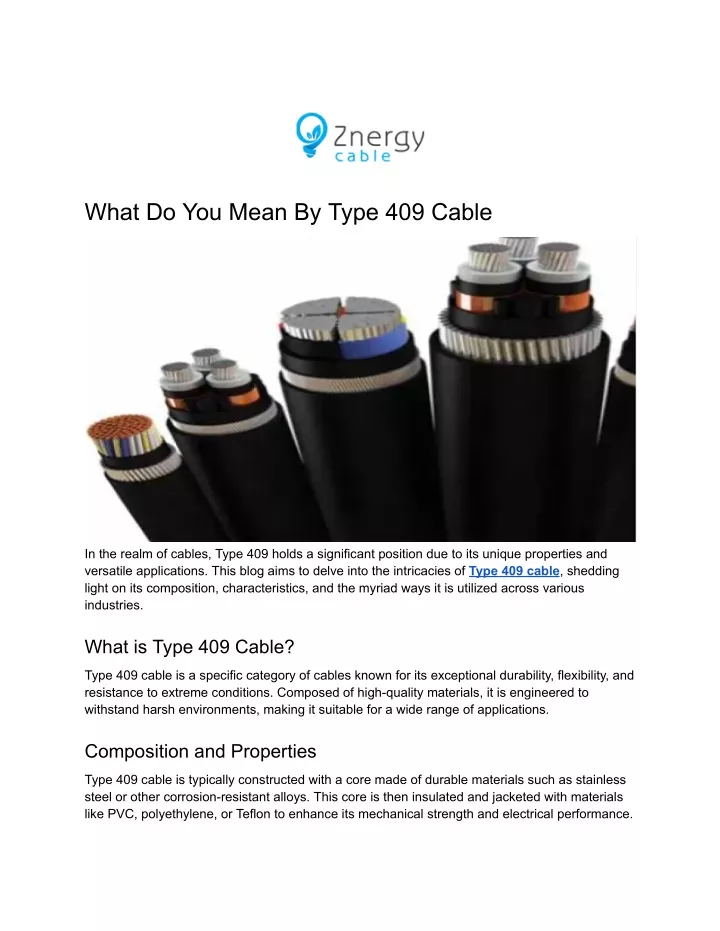 what do you mean by type 409 cable