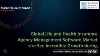 Life and Health Insurance Agency Management Software Market size See Incredible Growth during 2030